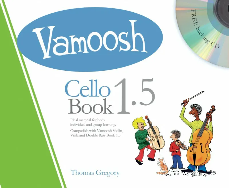 Vamoosh Cello book 1,5 & CD . Book . By Thomas Gregory